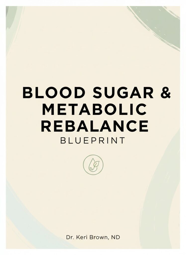 Free Guide: Blood Sugar & Metabolic Rebalance